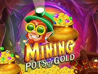 mining pots of gold